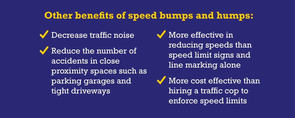 benefits of speed bumps and humps